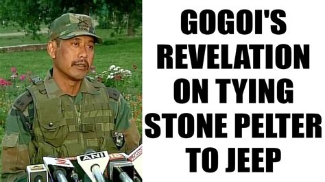 Major Leetul Gogoi Reveals Why He Tied Stone Pelter To Jeep Oneindia