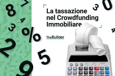 Crowdfunding Immobiliare Tassazione The Builder