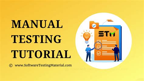 Manual Testing Tutorial Complete Guide Software Testing Tutorial