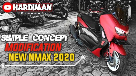 Modifikasi New Nmax 2020 Simple Elegan Warna Merah Terbaru Youtube