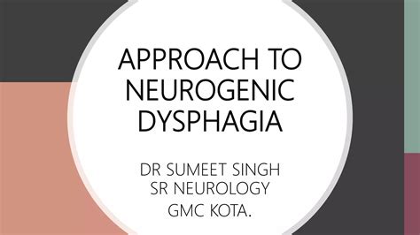 Approach To Neurogenic Dysphagia 1 2407pptx