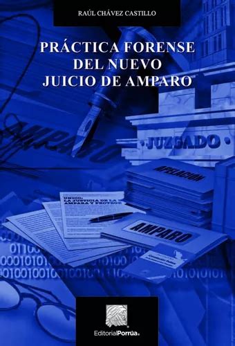 Pr Ctica Forense Del Juicio De Amparo Editorial Porrua Mercadolibre