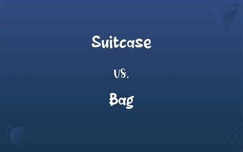 Suitcase vs. Bag: What’s the Difference?