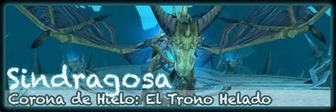 Sindragosa Ice Crown Guías Wow Guías Wow