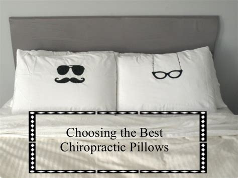 Choosing the best chiropractic pillows