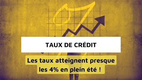 Taux de crédit immobilier vers un dépassement des 4 en juillet