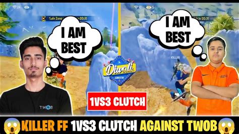 Killer Ff V Clutch Vs Wob Killer Ff Clutch Team Evolution Vs Wob