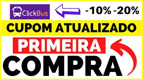 CUPOM CLICKBUS PRIMEIRA COMPRA CUPOM PRIMEIRA VIAGEM CLICKBUS CUPOM