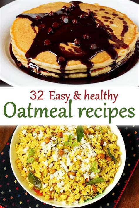 Oats Recipes | 32 Easy Indian Oats recipes | Quick oatmeal recipes