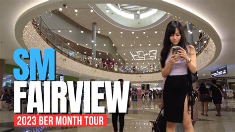 K Sm City Fairview Ber Month Mall Tour Youtube