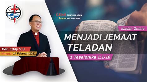 Menjadi Jemaat Teladan Ibadah Online Gkmi Pengharapan Rayon