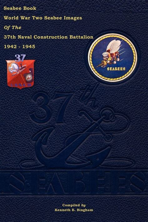 Seabee Book World War Two Seabee Images Of The 37th Naval Construction