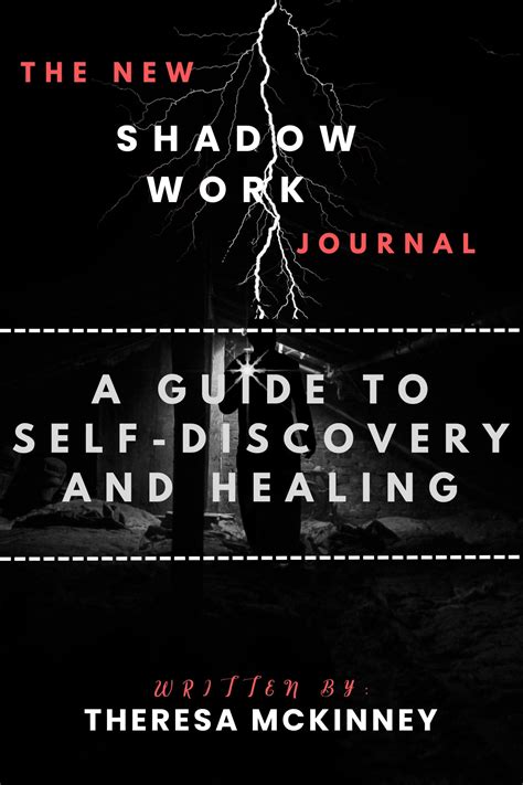 The New Shadow Work Journal A Guide To Self Discovery And Healing By