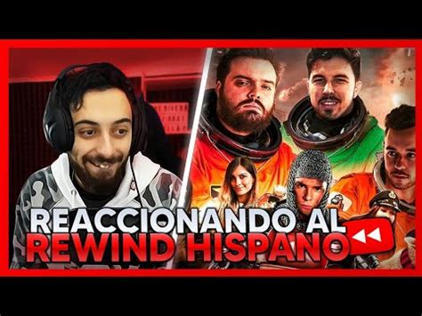 Rewind Hispano Reaccion Youtube