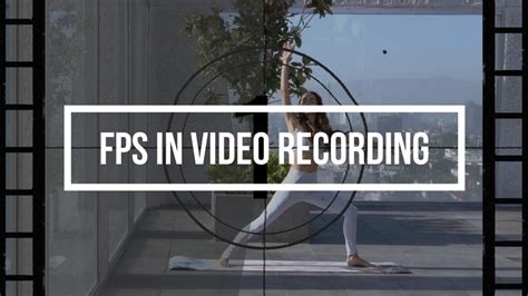 fps manakah  digunakan  perekaman video