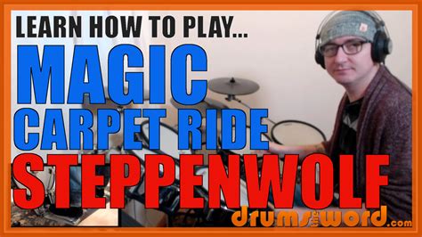 MAGIC CARPET RIDE (Steppenwolf: Jerry Edmonton) » DrumsTheWord - Online ...