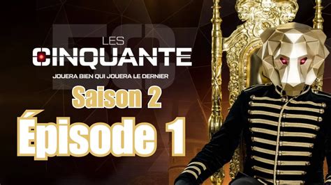 Les Cinquante Saison Pisode Vous Tes Les Youtube