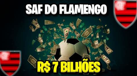 SAF do Flamengo valeria até R 7 bilhões afirma especialista YouTube