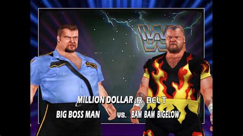 WWF Legends Challenege 64 Big Boss Man Vs Bam Bam Bigelow Million