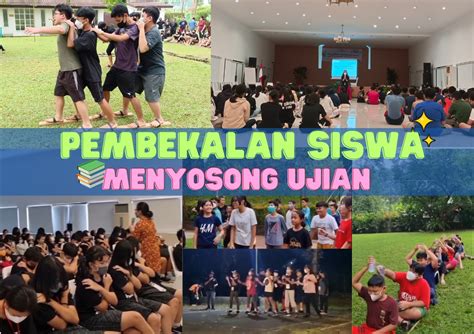 Pembekalan Siswa Menyongsong Ujian Sekolah Citra Kasih