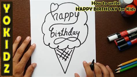 Cool Ways To Write Happy Birthday On A Card - Printable Birthday Cards