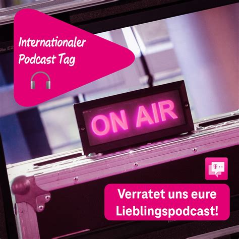 Telekom Hilft On Twitter Heute Ist Internationaler Podcast Tag