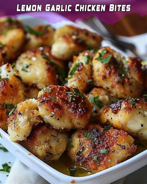 Lemon Garlic Chicken Bites Recipe Foodyhealthylife