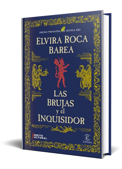 Las Brujas Y El Inquisidor Elvira Roca Barea Chispasclips