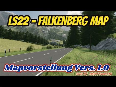 LS22 FS22 FALKENBERG MAP Vers 1 0 Mapvorstellung YouTube