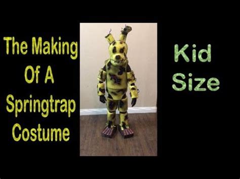 The Making Of A Springtrap Costume For My Daughter FNAF Five Nights