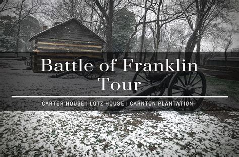 How to Enjoy an Amazing Battle of Franklin Tour in 24 Hours?