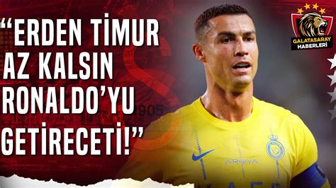 Zeki Uzundurukan Erden Timur Ronaldo Suudi Arabistana Gitmeseydi