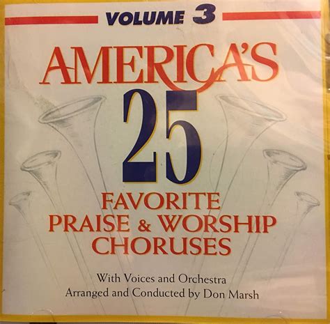 Americas 25 Favorite Praise Worship Choruses Amazones Cd Y Vinilos