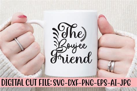 The Boujee Friend Svg Cut File Graphic By Creativesvg Creative Fabrica