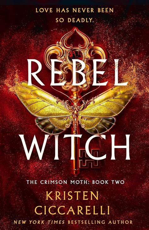 Rebel Witch Crimson Moth Ciccarelli Kristen Amazon de Bücher