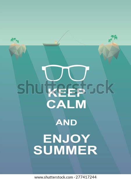 Keep Calm Enjoy Summer Motivational Poster Stock Vector Royalty Free