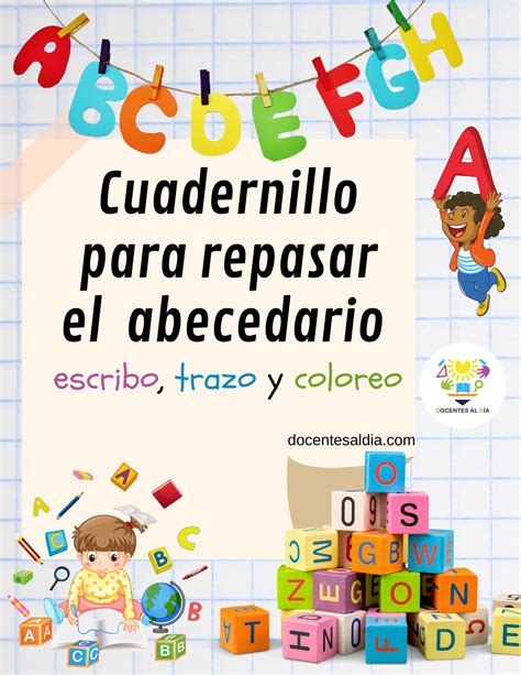 Cuadernillo Para Repasar El Abecedario Escribo Trazo Y Coloreo