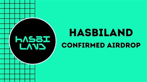 HASBI LAND Confirmed Airdrop No Investment Earn 1 000 Airdrop