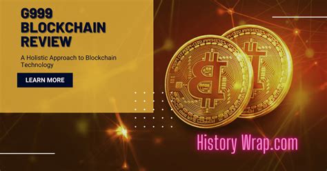 G999 Blockchain Review: A Holistic Approach to Blockchain Technology ...