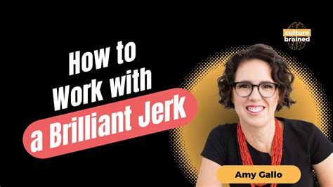 How To Work With A Brilliant Jerk YouTube