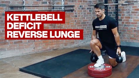 Kettlebell Deficit Reverse Lunge Youtube