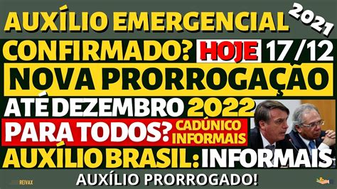 Confirmado Aux Lio Emergencial Nova Prorroga O Aux Lio Brasil R