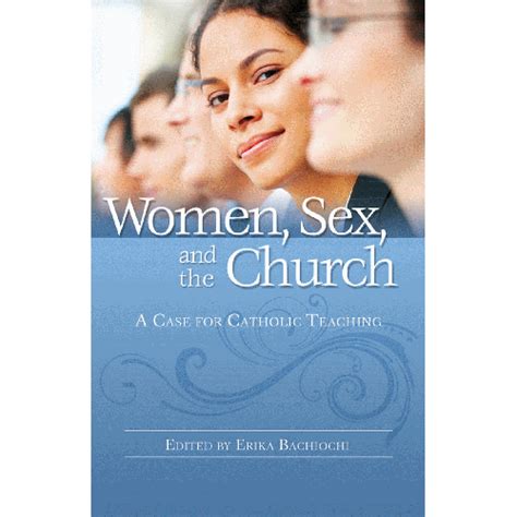 Women Sex Church Case For Catholic Teaching Pauline Books And Media