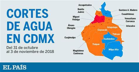 Corte agua CDMX Todas las alcaldías y municipios afectados por el