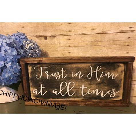 Trust In Him At All Times Inspirational Sign Rustic