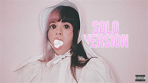 Melanie Martinez Copy Cat Solo Version Youtube