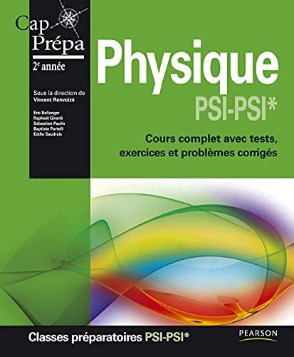 Physique Pr Pa Psi Psi E Ann E Cours Complet Avec Tests Exercices