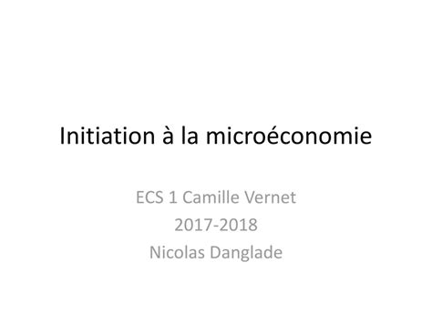 Initiation à la microéconomie ppt télécharger