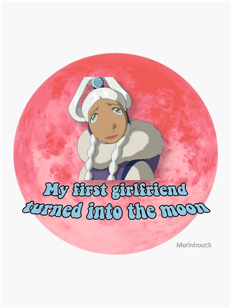 My First Girlfriend Turned Into The Moon Sticker For Sale By