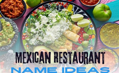 250+ Cool & Creative Mexican Restaurant Names | Jose Chavez